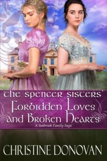 Spencer Sisters Forbidden Loves and Broken Hearts