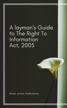 Layman's Guide to The Right to Information Act, 2005