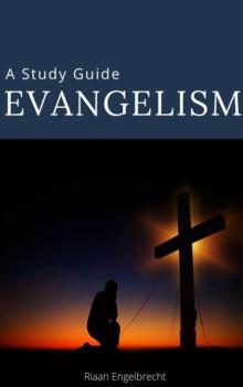 Evangelism: A Study Guide : Discipleship, #4