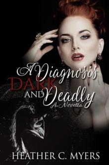 Diagnosis Dark & Deadly