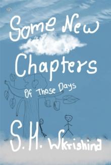 Some New Chapters: Of Those Days