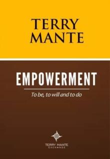 Empowerment: To Be, To Will And To Do