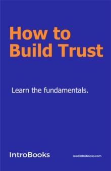 How to Build Trust