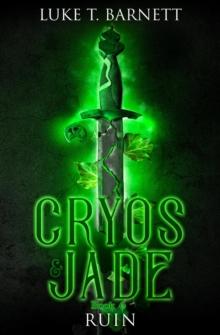 Cryos & Jade: Ruin