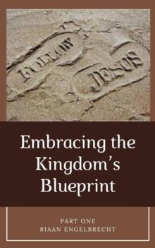 Embracing the Kingdom's Blueprint Part One