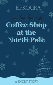 Coffee Shop at the North Pole