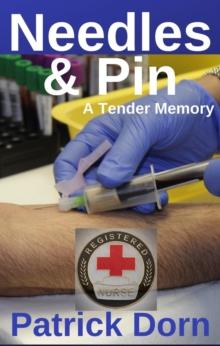 Needles & Pin: A Tender Memory