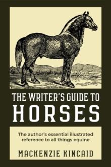 Writer's Guide to Horses