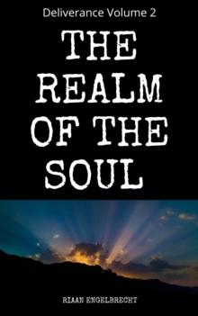 Realm of the Soul : Deliverance, #2