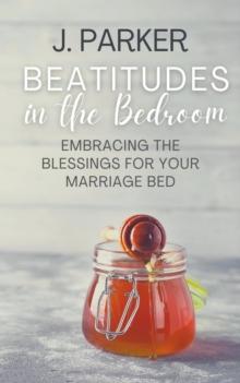 Beatitudes in the Bedroom