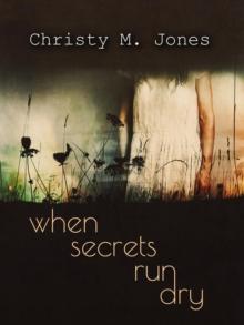 When Secrets Run Dry