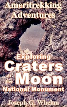 Ameritrekking Adventures: Exploring Craters of the Moon National Monument