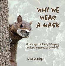 Why We Wear a Mask : Stories of Groundhogs, Squirrels, and Chipmunks, #4