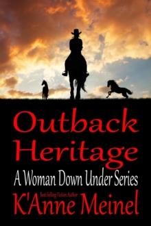 Outback Heritage : A Woman Down Under, #3