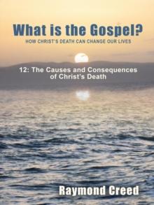 Causes and Consequences of Christ's Death