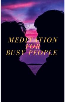 Meditation For Busy People