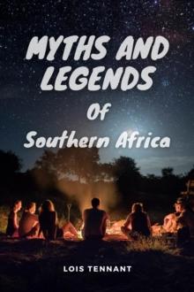 Myths and Legends of Southern Africa