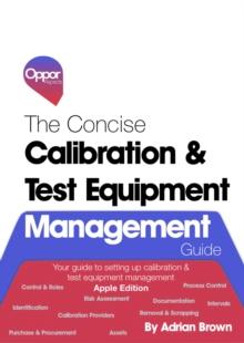 Concise Calibration & Test Equipment Management Guide (Apple Books Edition) : The Concise Collection, #1