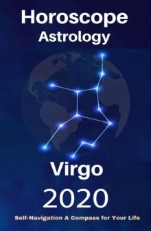 Virgo Horoscope & Astrology 2020