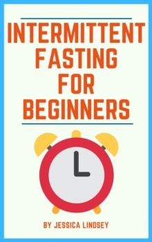 Intermittent Fasting for Beginners