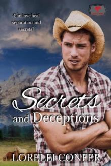 Secrets and Deceptions