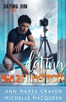 Dating Washington: A Sweet M/M Romance