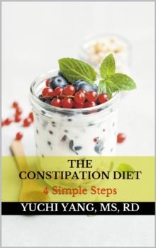 Constipation Diet: 4 Simple Steps