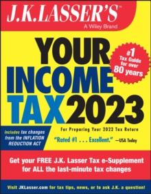 J.K. Lasser's Your Income Tax 2023 : For Preparing Your 2022 Tax Return