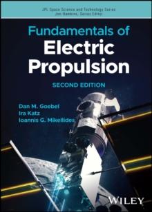 Fundamentals of Electric Propulsion