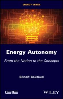 Energy Autonomy : From the Notion to the Concepts