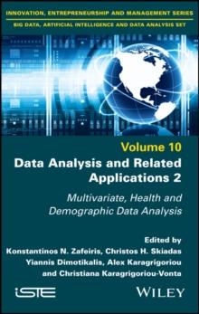 Data Analysis and Related Applications, Volume 2 : Multivariate, Health and Demographic Data Analysis