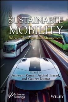 Sustainable Mobility : Policies, Challenges and Advancements