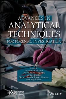 Advances in Analytical Techniques for Forensic Investigation