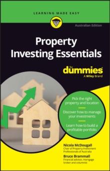 Property Investing Essentials For Dummies : Australian Edition