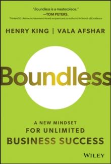 Boundless : A New Mindset for Unlimited Business Success