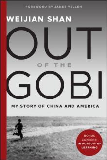 Out of the Gobi : My Story of China and America