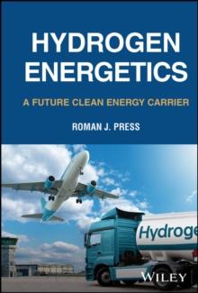 Hydrogen Energetics : A Future Clean Energy Carrier