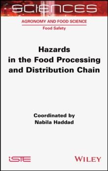 Hazards in the Food Processing and Distribution Chain