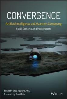 Convergence: Artificial Intelligence and Quantum Computing : Social, Economic, and Policy Impacts