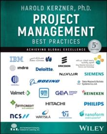 Project Management Best Practices : Achieving Global Excellence