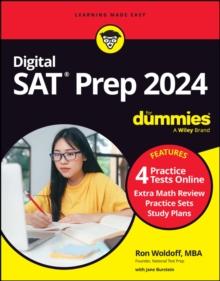 Digital SAT Prep 2024 For Dummies : Book + 4 Practice Tests Online, Updated for the NEW Digital Format