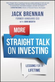 More Straight Talk on Investing : Lessons for a Lifetime