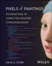 Pixels & Paintings : Foundations of Computer-assisted Connoisseurship