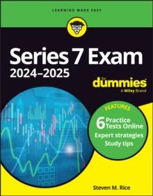 Series 7 Exam 2024-2025 For Dummies : Book + 6 Practice Tests Online