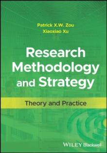 Research Methodology and Strategy : Theory and Practice