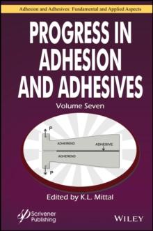 Progress in Adhesion and Adhesives, Volume 7