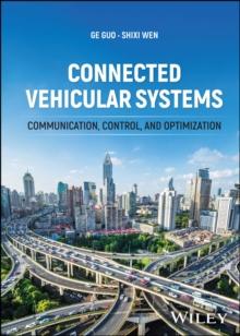 Connected Vehicular Systems : Communication, Control, and Optimization