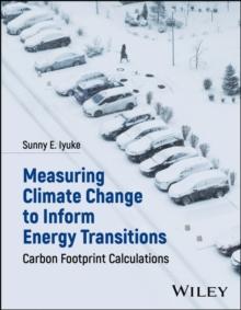 Measuring Climate Change to Inform Energy Transitions : Carbon Footprint Calculations