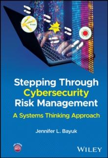 Stepping Through Cybersecurity Risk Management : A Systems Thinking Approach