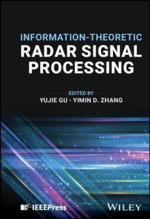 Information-Theoretic Radar Signal Processing